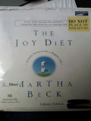 Cover for The Joy Diet:Ten Daily Practices for a Happier Life