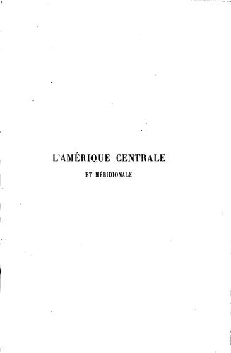 Cover for L' Amérique Centrale et Méridionale.