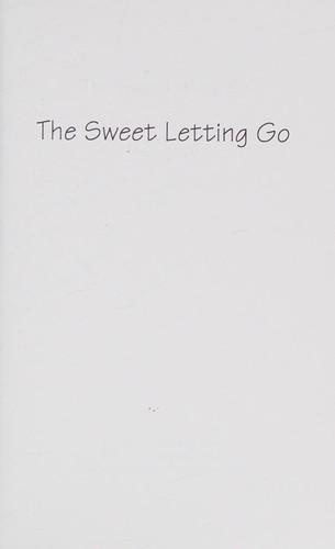 Cover for The sweet letting go