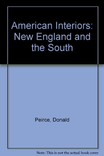 Cover for American interiors, New England & the South
