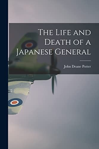 Cover for The Life and Death of a Japanese General
