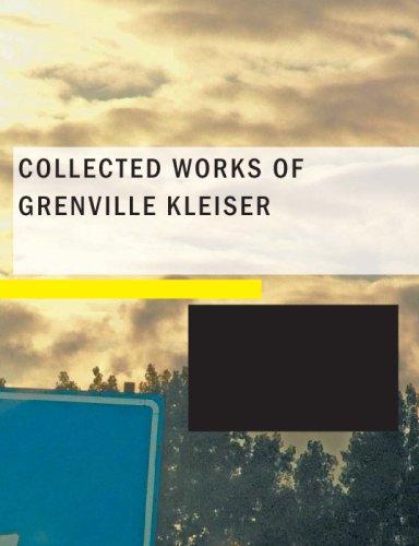 Cover for Collected Works of Grenville Kleiser (Large Print Edition)