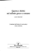 Cover for Guerra e diritto nel mondo greco e romano