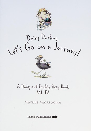 Cover for Daisy Darling Let's Go on a Journey!