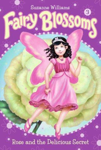 Cover for Rose and the Delicious Secret