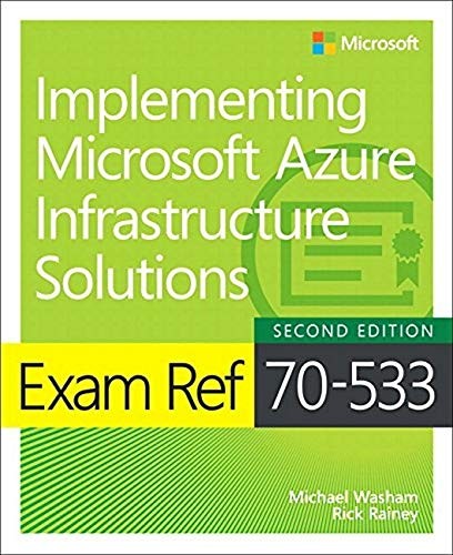 Cover for Exam Ref 70-533 Implementing Microsoft Azure Infrastructure Solutions