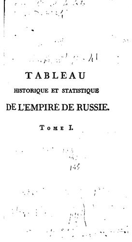 Cover for Tableau historique et statistique de l'empire de Russie à la fin du dix-huitième siècle