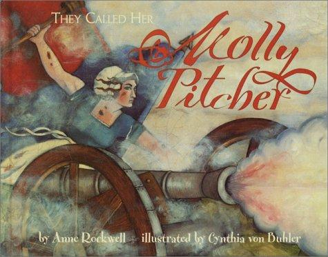 Cover for They called her Molly Pitcher
