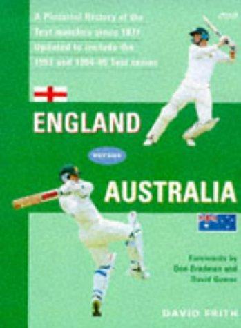 Cover for England Vs Australia a Pictorial History