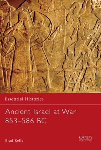 Cover for Ancient Israel at War 853-586 BC (Essential Histories)