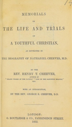 Cover for Memorials of the life and trials of a youthful Christian in pursuit of health : as developed in the biography of Nathaniel Cheever, M.D.