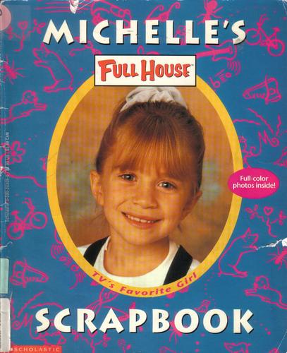 Cover for Michelle's Full House Scrapbook