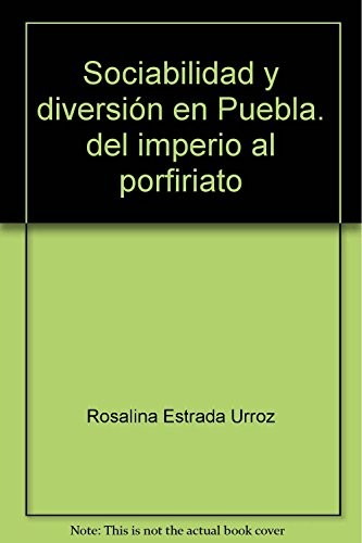 Cover for Sociabilidad y diversión en Puebla