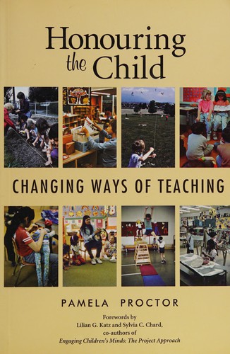 Cover for Honouring the child : changing ways of teaching