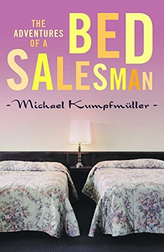 Cover for The adventures of a bed salesman