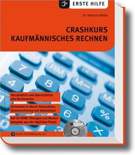 Cover for Crashkurs kaufmännisches Rechnen, m. CD-ROM