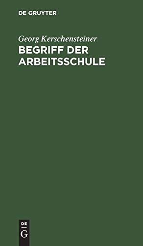 Cover for Begriff der Arbeitsschule