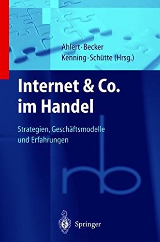Cover for Internet & Co. Im Handel: Strategien, Geschaftsmodelle, Erfahrungen (Roland Berger-Reihe: Strategisches Management F R Konsumg Te) (English and German Edition)