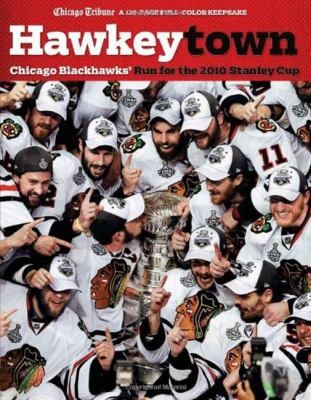 Cover for Hawkeytown Chicago Blackhawks Run For The 2010 Stanley Cup