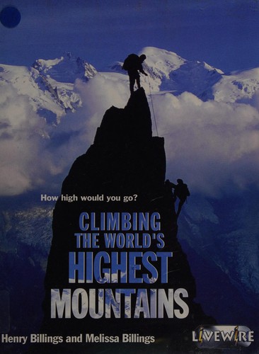 Cover for Climbing the world's highest mountains.