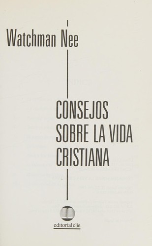 Cover for Consejos sobre la vida cristiana