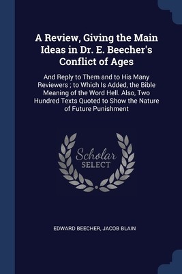 Cover for Review, Giving the Main Ideas in Dr. E. Beecher's Conflict of Ages
