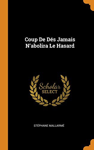 Cover for Coup de Dés Jamais n'Abolira Le Hasard