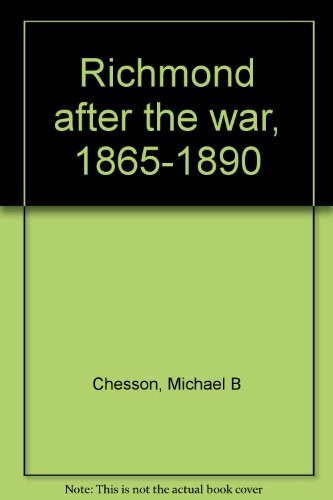 Cover for Richmond after the war, 1865-1890