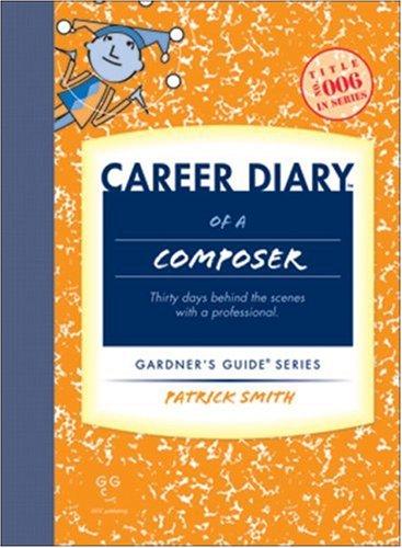 Cover for Career Diary of a Composer (Gardner's Guide) (Gardner's Guide series)