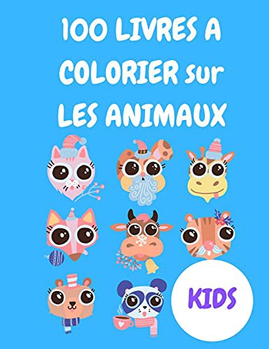 Cover for 100 Livres à Colorier sur les Animaux : Livre Connect The Dots pour les enfants de 4 à 8 ans