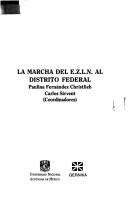 Cover for La marcha del E.Z.L.N. al Distrito Federal (Coleccion Ciencias politicas)