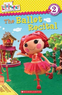 Cover for Lalaloopsy The Ballet Recital