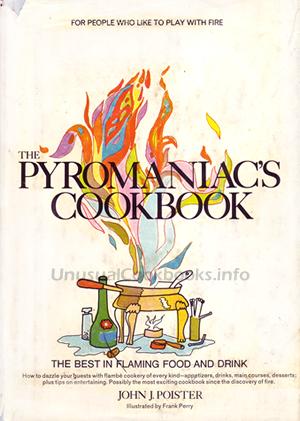 Cover for The pyromaniac's cookbook