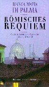 Cover for Römisches Requiem. Commissario Caselli hört Musik.