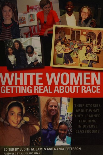 Cover for White Women Getting Real about Race