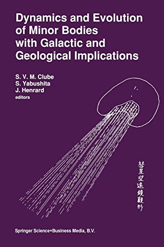 Cover for Dynamics and Evolution of Minor Bodies with Galactic and Geological Implications