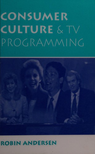 Cover for Consumer culture and TV programming