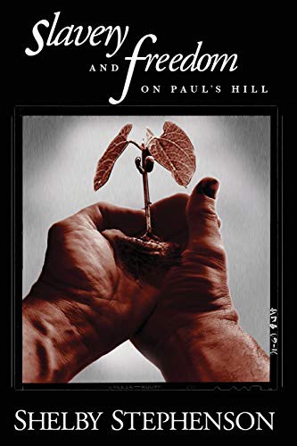 Cover for Slavery and Freedom on Paul's Hill