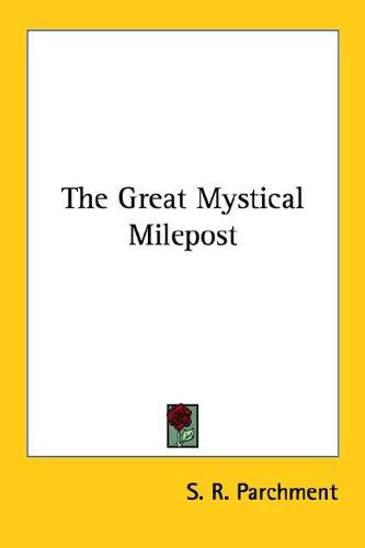 Cover for The Great Mystical Milepost