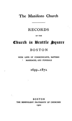 Cover for The Manifesto Church: Records of the Church in Brattle Square, Boston, with Lists of ...