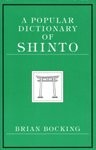 Cover for A popular dictionary of Shintō