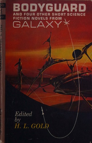 Cover for Bodyguard and Four Other Short Science Fiction Novels From Galaxy (Perma M-4252)