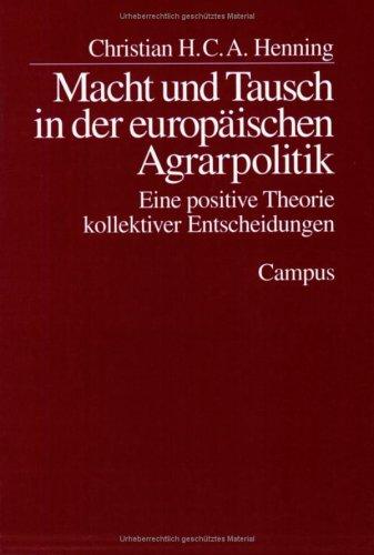 Cover for Macht und Tausch in der europäischen Agrarpolitik