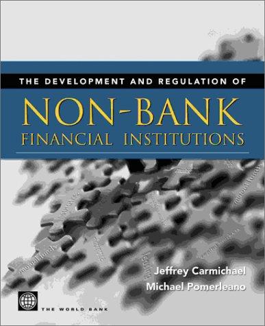 Cover for The development and regulation of non-bank financial institutions