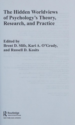 Cover for Hidden Worldviews of Psychology's Theory, Research, and Practice