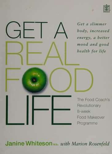 Cover for Get a real food life
