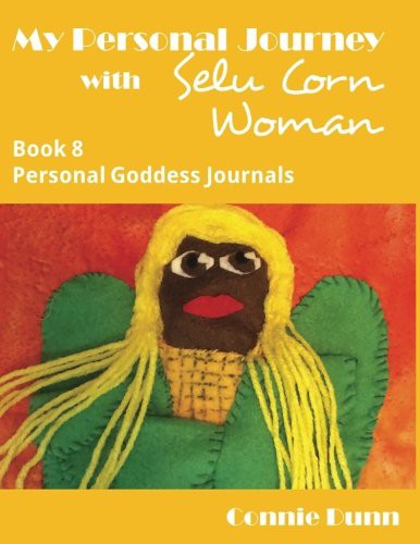 Cover for My Personal Journey with Selu Corn Woman