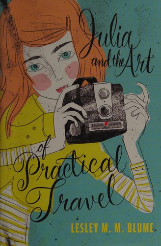 Cover for Julia and the art of practical travel
