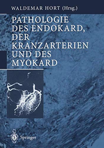Cover for Pathologie des Endokard, der Kranzarterien und des Myokard