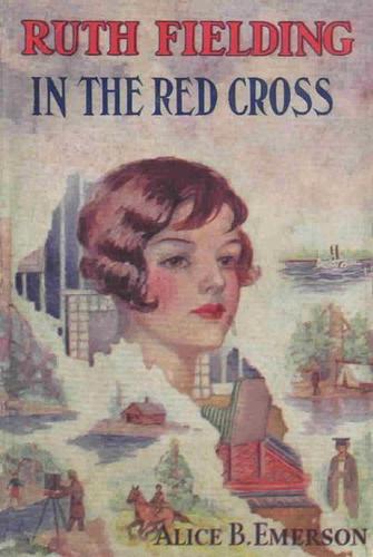 Cover for Ruth Fielding in the Red Cross